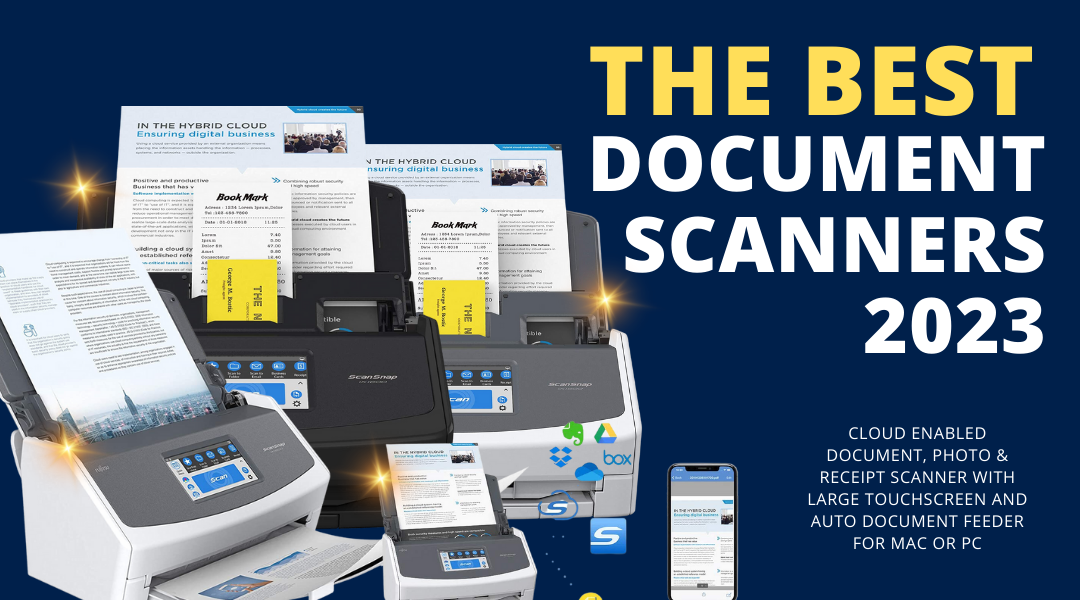 The Best Document Scanners on the Marketing 2023